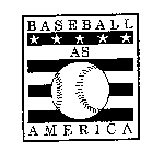 BASEBALL AS AMERICA