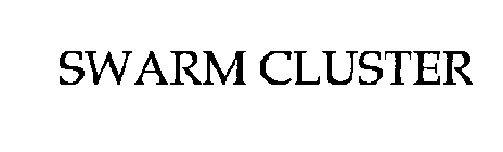 SWARM CLUSTER