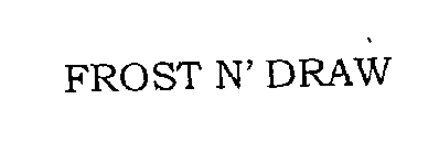 FROST N' DRAW