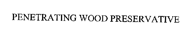 PENETRATING WOOD PRESERVATIVE