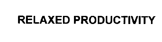 RELAXED PRODUCTIVITY