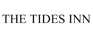 THE TIDES INN