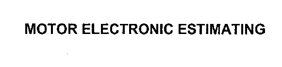 MOTOR ELECTRONIC ESTIMATING