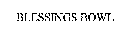 BLESSINGS BOWL