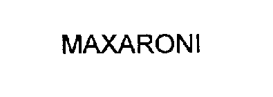 MAXARONI