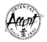 ORIENTAL ACCENT