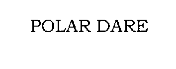 POLAR DARE