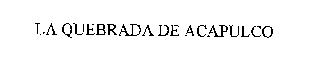 LA QUEBRADA DE ACAPULCO