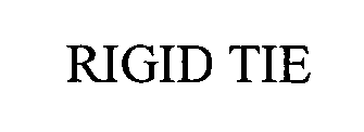 RIGID TIE