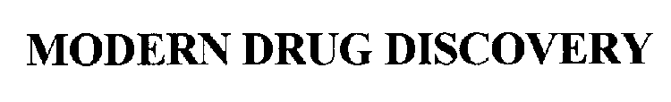 MODERN DRUG DISCOVERY