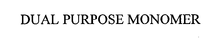 DUAL PURPOSE MONOMER