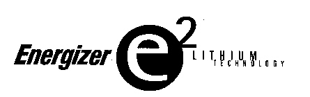 ENERGIZER E2 L I T H I U M T E C H N O L O G Y