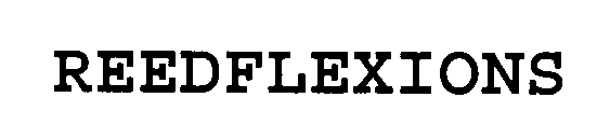 REEDFLEXIONS