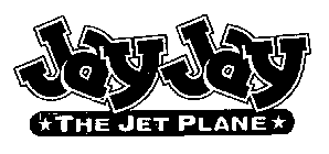 JAY JAY THE JET PLANE