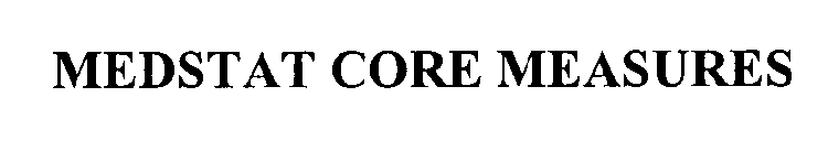 MEDSTAT CORE MEASURES