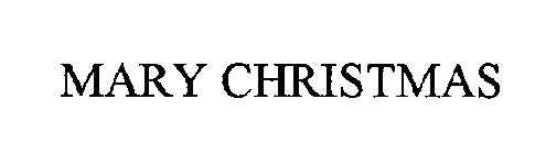 MARY CHRISTMAS