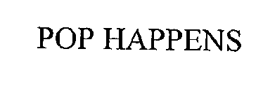 POP HAPPENS