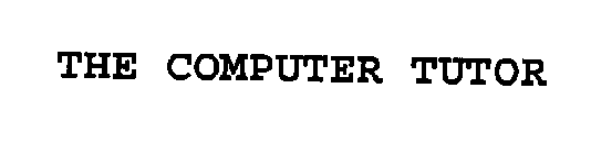 THE COMPUTER TUTOR