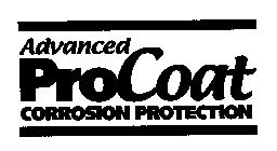 ADVANCED PROCOAT CORROSION PROTECTION