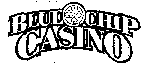 BLUE CHIP CASINO