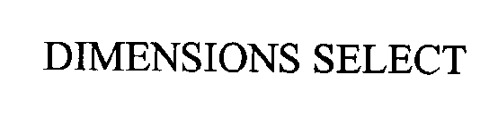 DIMENSIONS SELECT