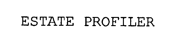 ESTATE PROFILER