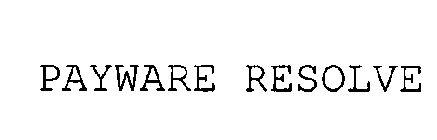 PAYWARE RESOLVE