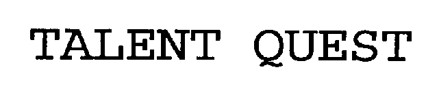 TALENT QUEST