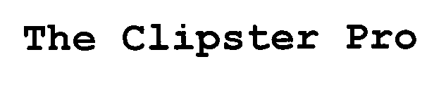THE CLIPSTER PRO