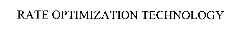 RATE OPTIMIZATION TECHNOLOGY