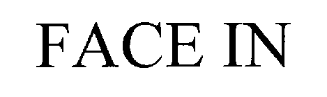 FACE IN