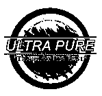 ULTRA PURE 