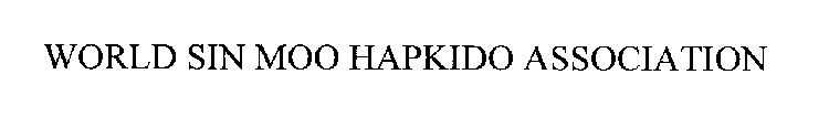 WORLD SIN MOO HAPKIDO ASSOCIATION