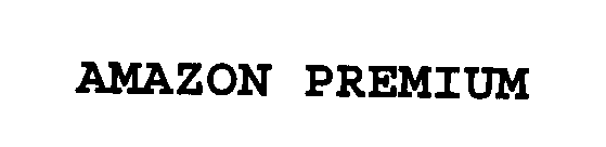 AMAZON PREMIUM