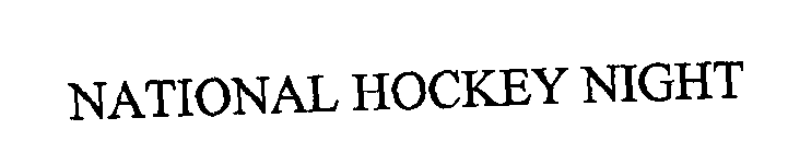NATIONAL HOCKEY NIGHT