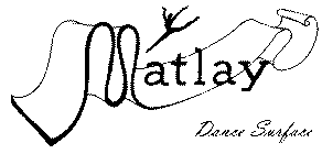 MATLAY DANCE SURFACE