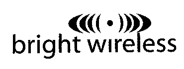 BRIGHT WIRELESS