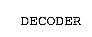 DECODER