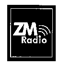 ZM RADIO