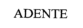 ADENTE