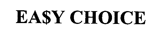 EA$Y CHOICE