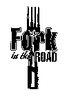 FORK IN THE ROAD