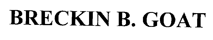 BRECKIN B. GOAT