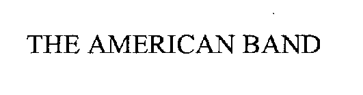 THE AMERICAN BAND