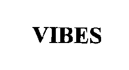 VIBES