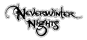 NEVERWINTER NIGHTS