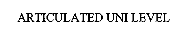 ARTICULATED UNI LEVEL