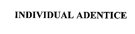 INDIVIDUAL ADENTICE