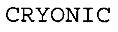 CRYONIC