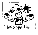 THE SLOPPY CHEF